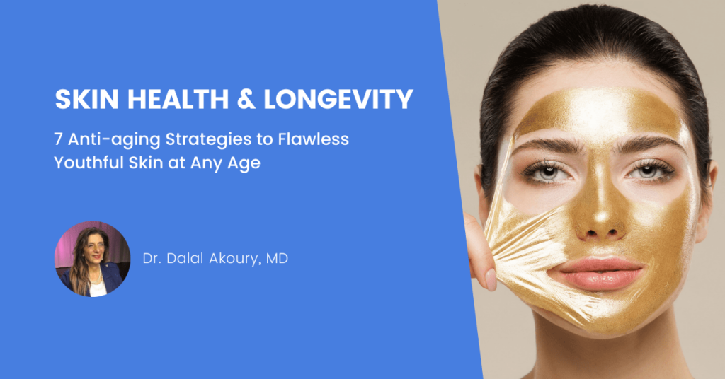 7 Anti-aging Strategies to Flawless Youthful Skin at Any Age