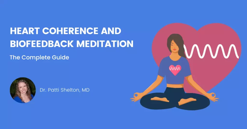 Heart Coherence and Biofeedback Meditation